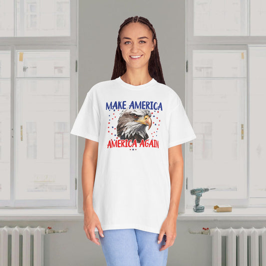 Make America America Again | Women's Garment-Dyed T-Shirt - Bald Eagle & Stars