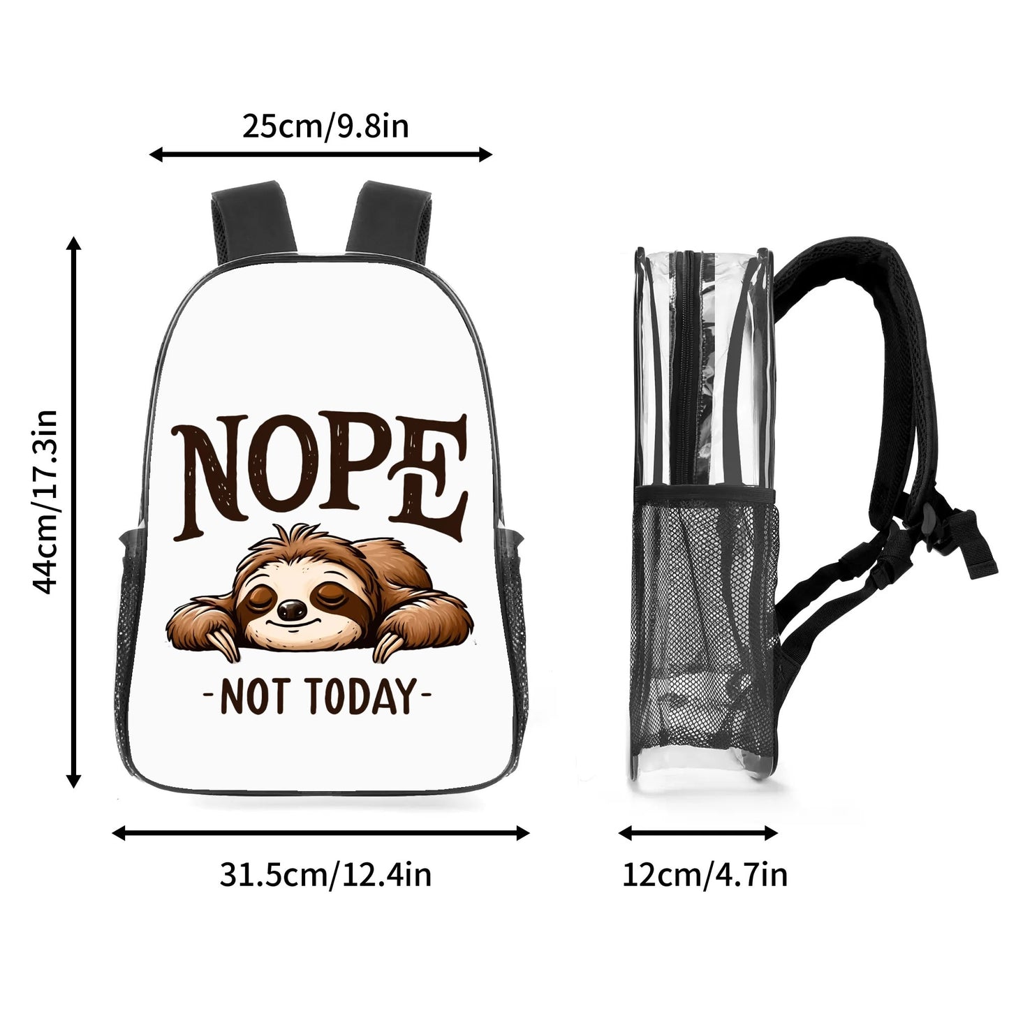Nope Not Today | 17" Transparent Event Backpack/Bookbag - Single Compartment