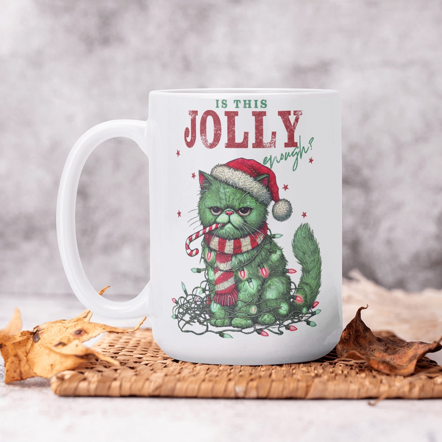 Is This Jolly Enough - White Glossy Ceramic Christmas Mug - 15 oz