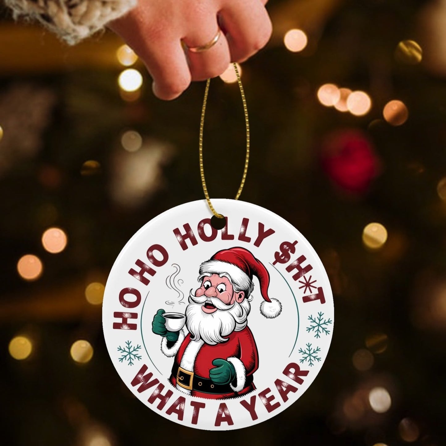 Censored Santa Ho Ho Holly $h*t What A Year - Round Ceramic Double-Sided Christmas Tree Ornament (1pc & 6pcs)