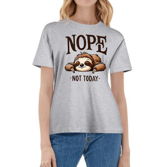 Sloth - Nope Not Today - Womens 100% Soft Cotton T-Shirt