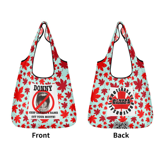 Donny, Keep Canada Out Your Mouth! | 3-Pack Grocery Bags - Durable, Reusable & Eco-Friendly - #NOTFORSALE, Canada Strong, Non Traditional Colours