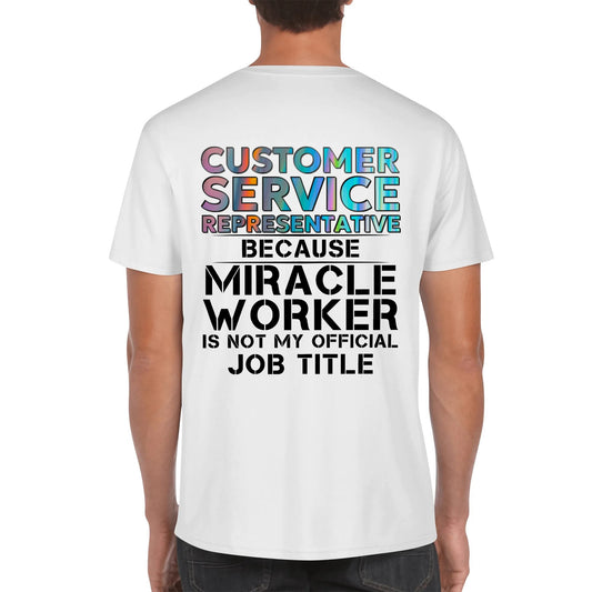 Customer Service Rep Miracle Worker | Mens 100% Soft Cotton T-Shirt - Funny Comfortable Tee