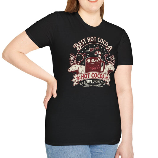 Who Makes THE Best Hot Cocoa? - Wifey! Unisex T-Shirt Show Your Love For Your Wife's Christmas Treat Hot Chocolate