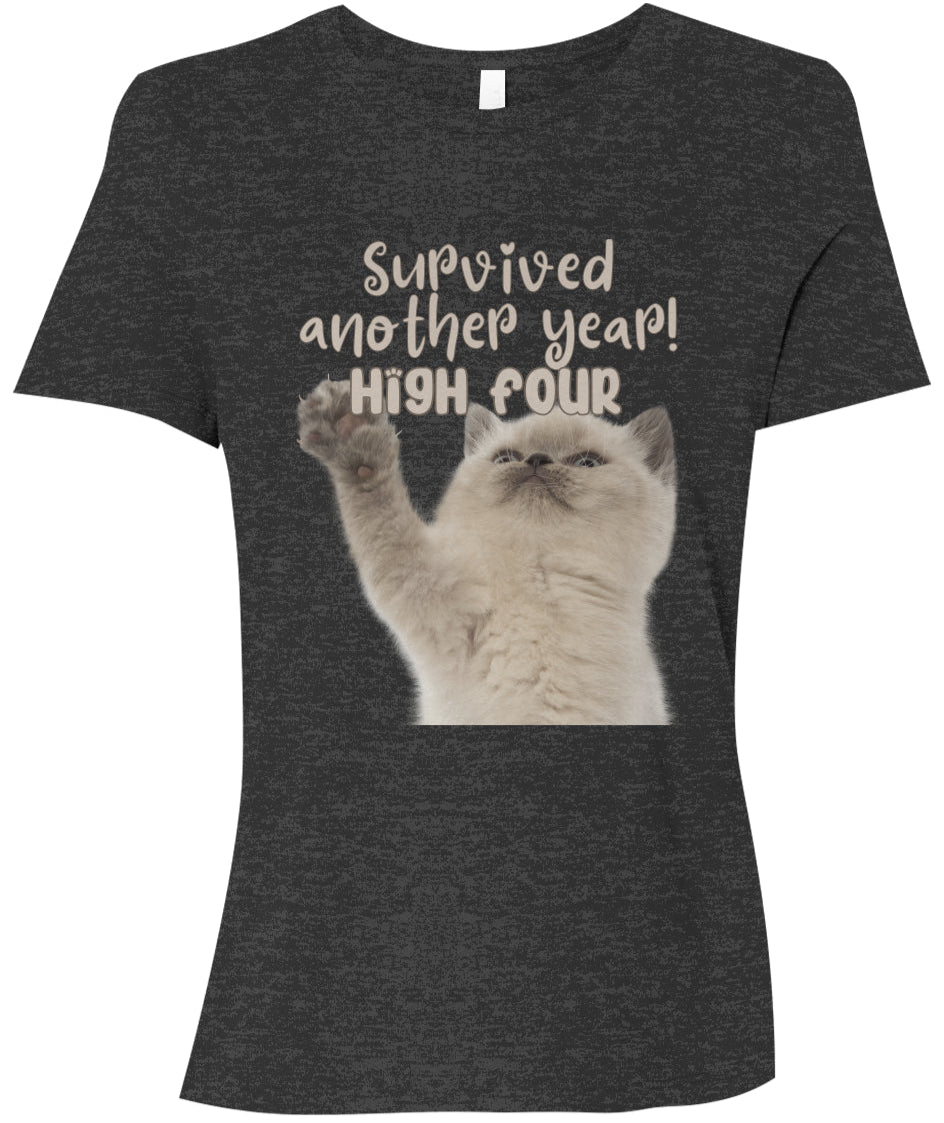 Survived Another Year! High Four | The Purrfect Everyday Women's T-Shirt - Darks