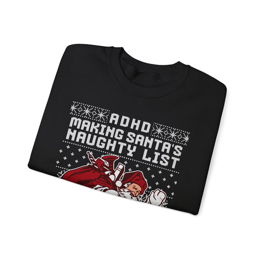 ADHD: Making Santa's Naughty List Since Forever – Unisex Heavy Blend Sweatshirt – Cozy Everyday Warmth