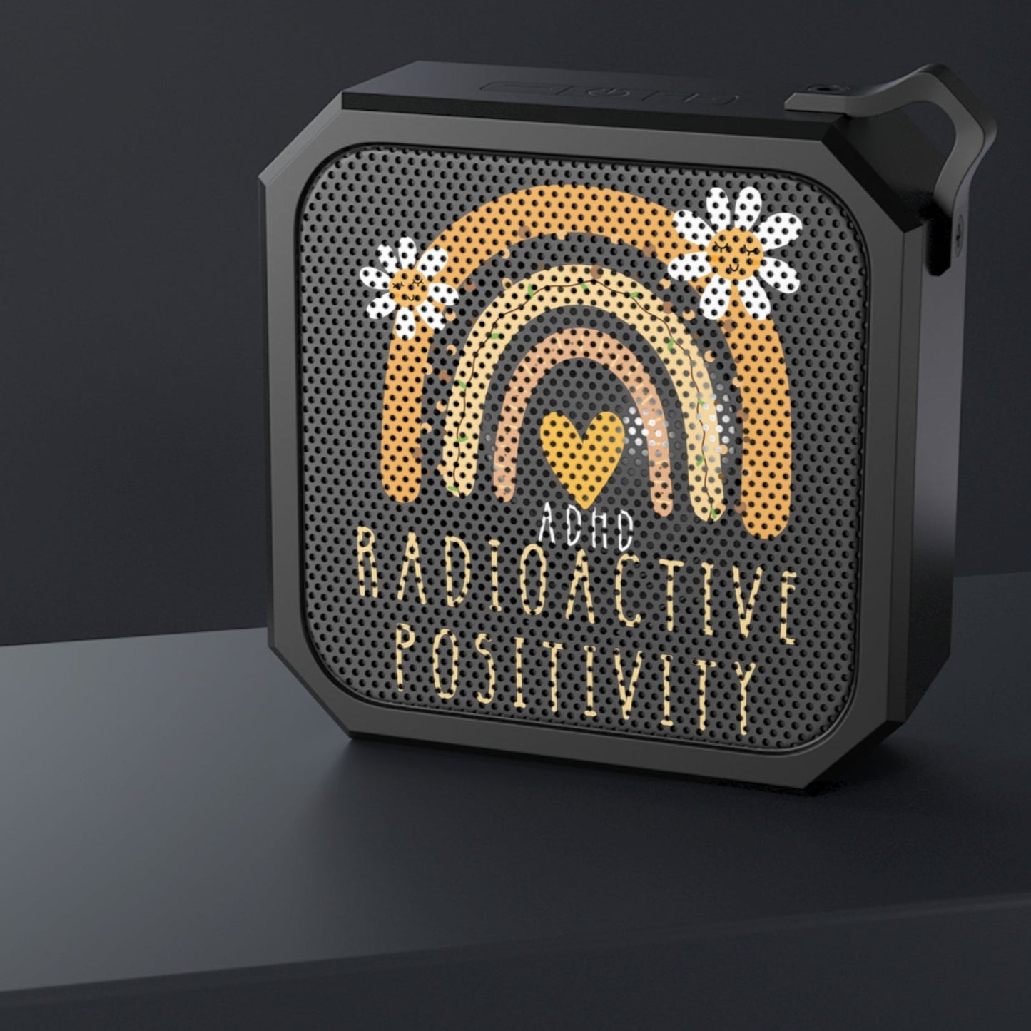 Radioactive ADHD Positivity - Blackwater Outdoor Bluetooth Speaker