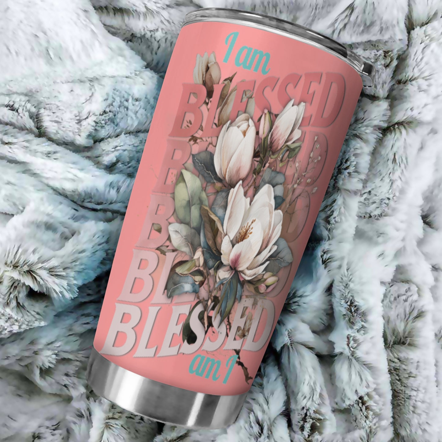 I Am Blessed Am I - 20oz Stainless Steel Tumbler