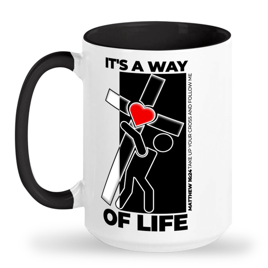 It's a Way Of Life - 15 oz 2-Toned Ceramic Mug
