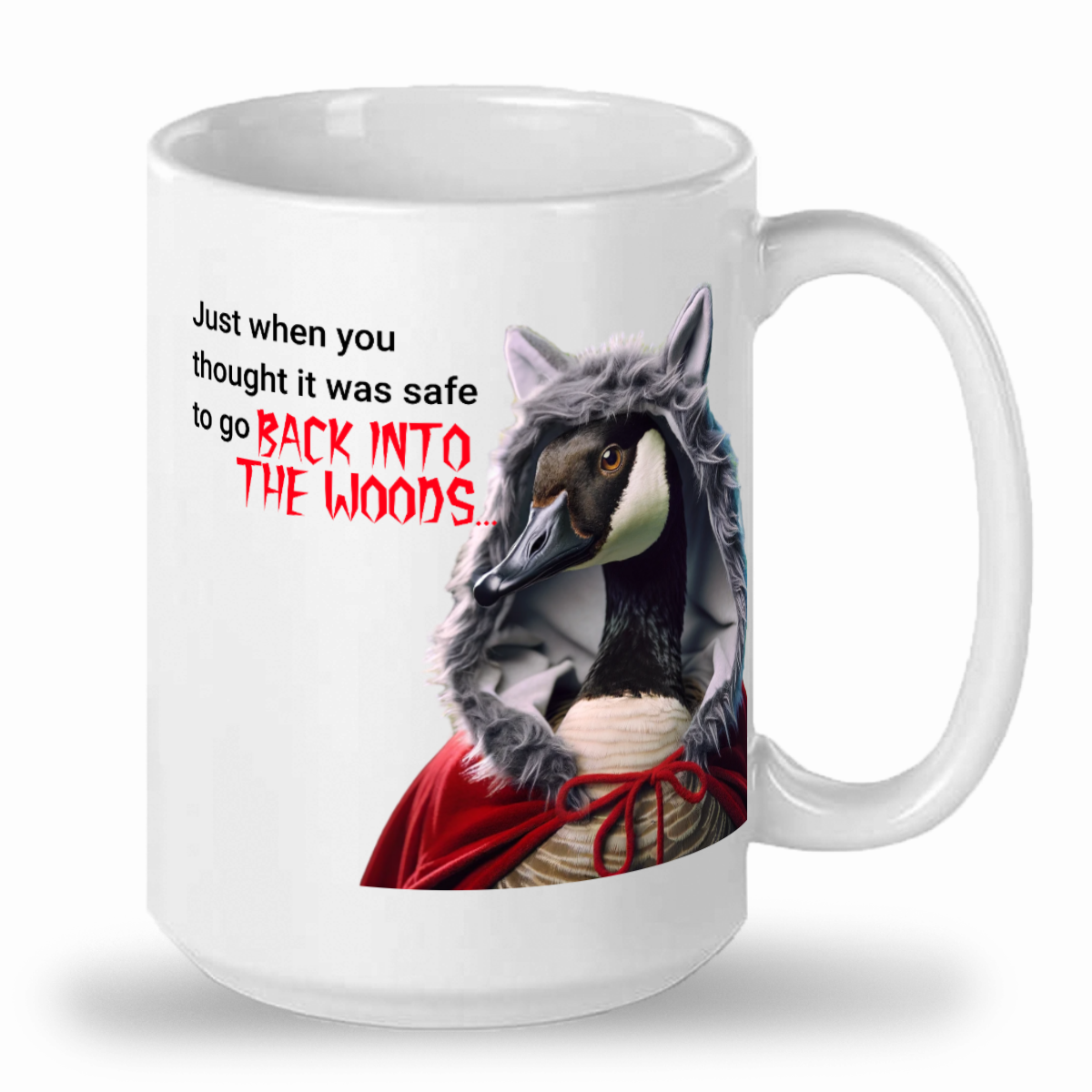 Back Into the Woods 15 oz Ceramic Mug - Canadian Goose