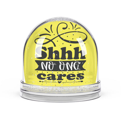 Shhh No One Cares - Funny Colourful Glitter Snow Globes