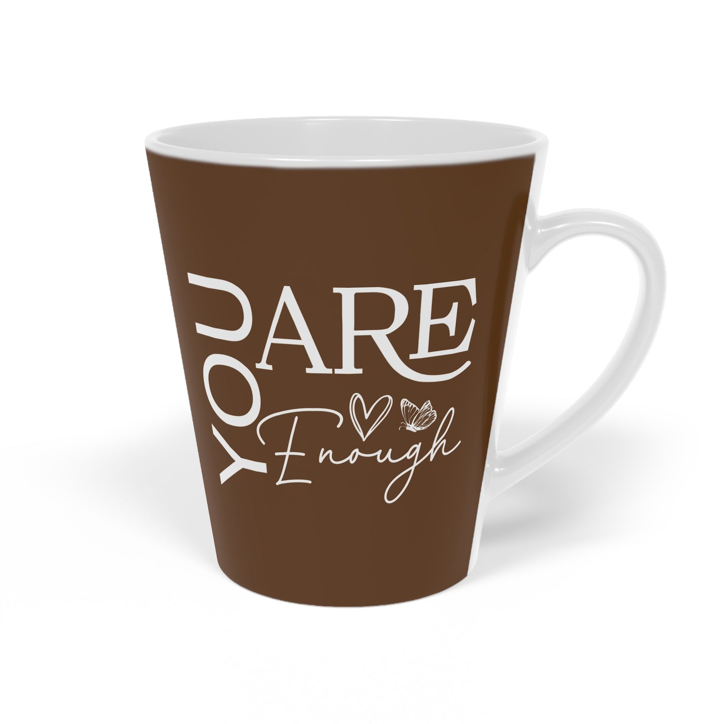 You Are Enough - Ceramic Latte Mug, 12oz - Brown