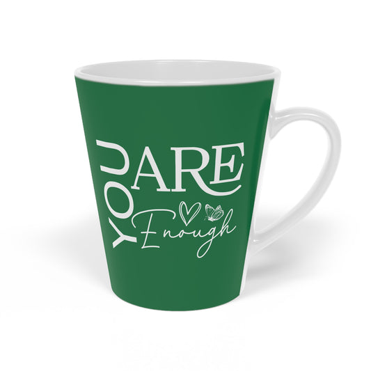 You Are Enough - Ceramic Latte Mug, 12oz - Green