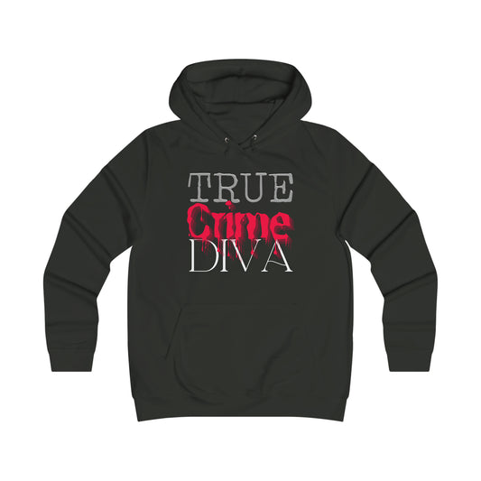 True Crime Diva Girlie College Hoodie Fashion Statement with an Edge Gift for Fan of True Crime