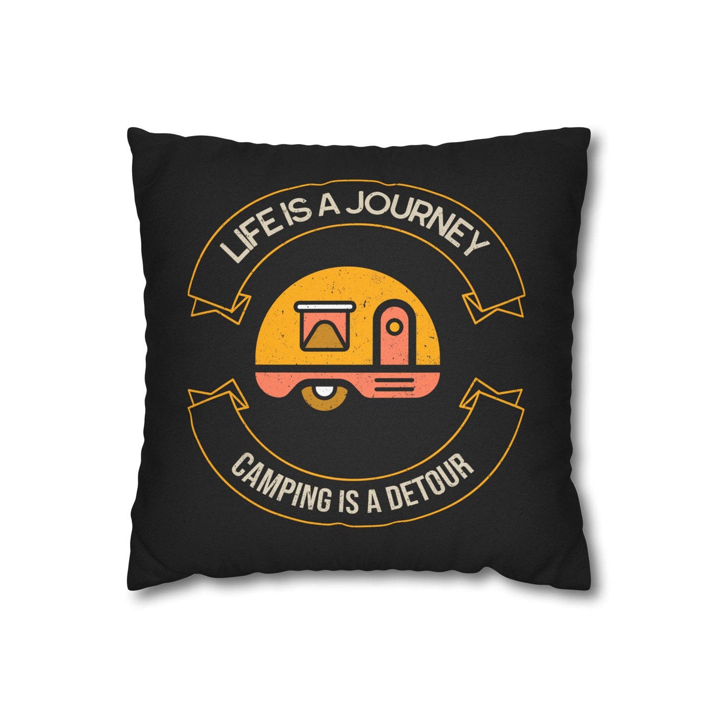Life is a Journey, Camping is a Detour | Spun Polyester Square Pillowcase - Throw Cushion Cover