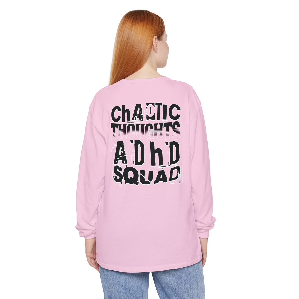 ADHD SQUAD | Unisex Garment-Dyed Long Sleeve Tee - Chaotic Thoughts That Are Constantly Fading Away