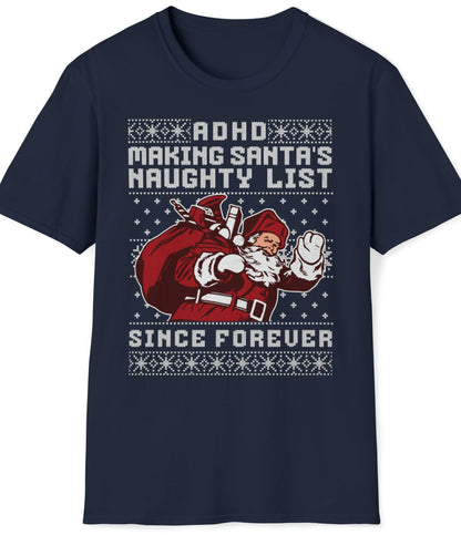 On the ADHD Naughty List - Unisex Softstyle T-Shirt Santa's List ADHD Struggles ADHD Awareness GIFT