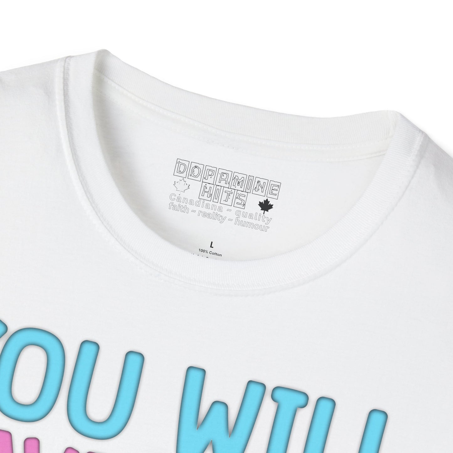 You Will Have To Go Through Me | Unisex Soft Cotton T-Shirt - Transgender