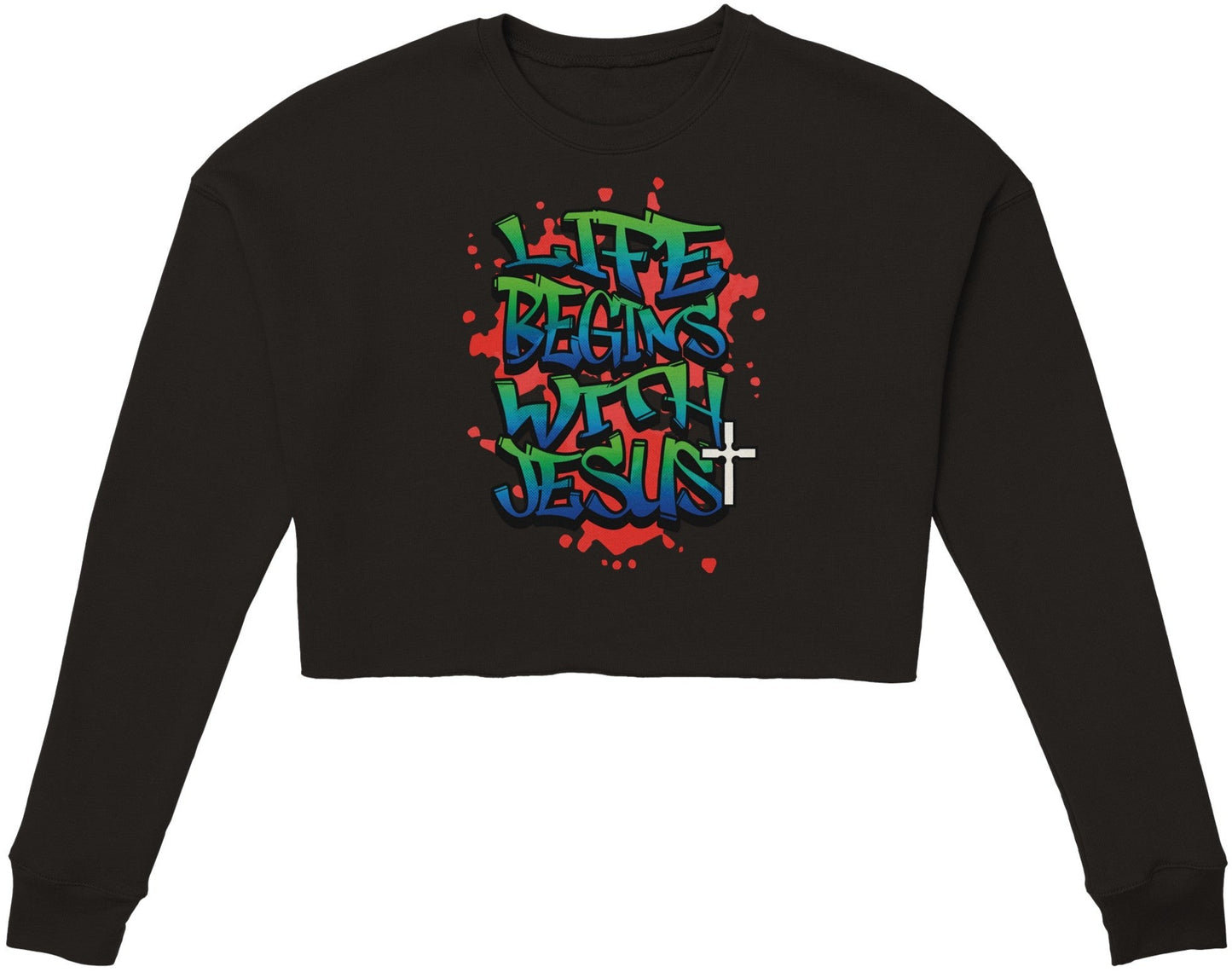 Life Begins With Jesus Women's Cropped Sweatshirt Faith Inspired Apparel