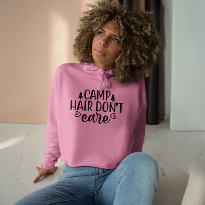 Camp Hair Don't Care - Women's Cropped Cotton/Poly Blend #CampLife Hoodie