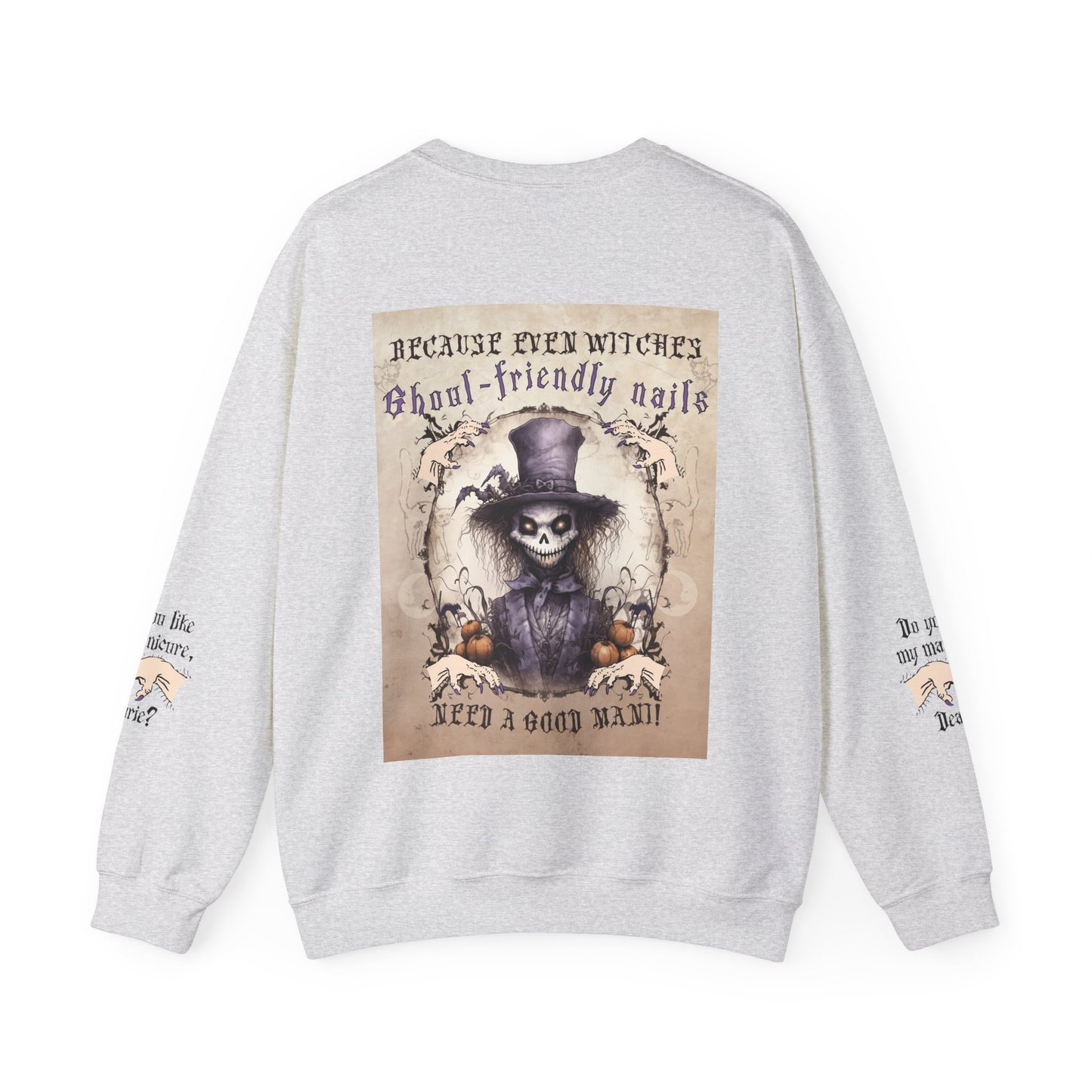 Even Witches Need A Good Mani | Ghoul-Friendly Manicurist Unisex Sweatshirt