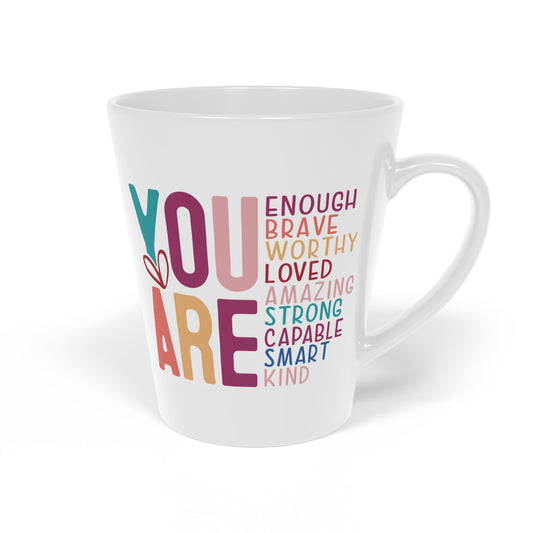 You Are Enough - Ceramic Latte Mug, 12oz - Pastels