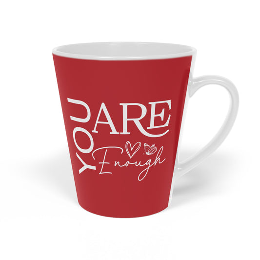 You Are Enough - Ceramic Latte Mug, 12oz - Red