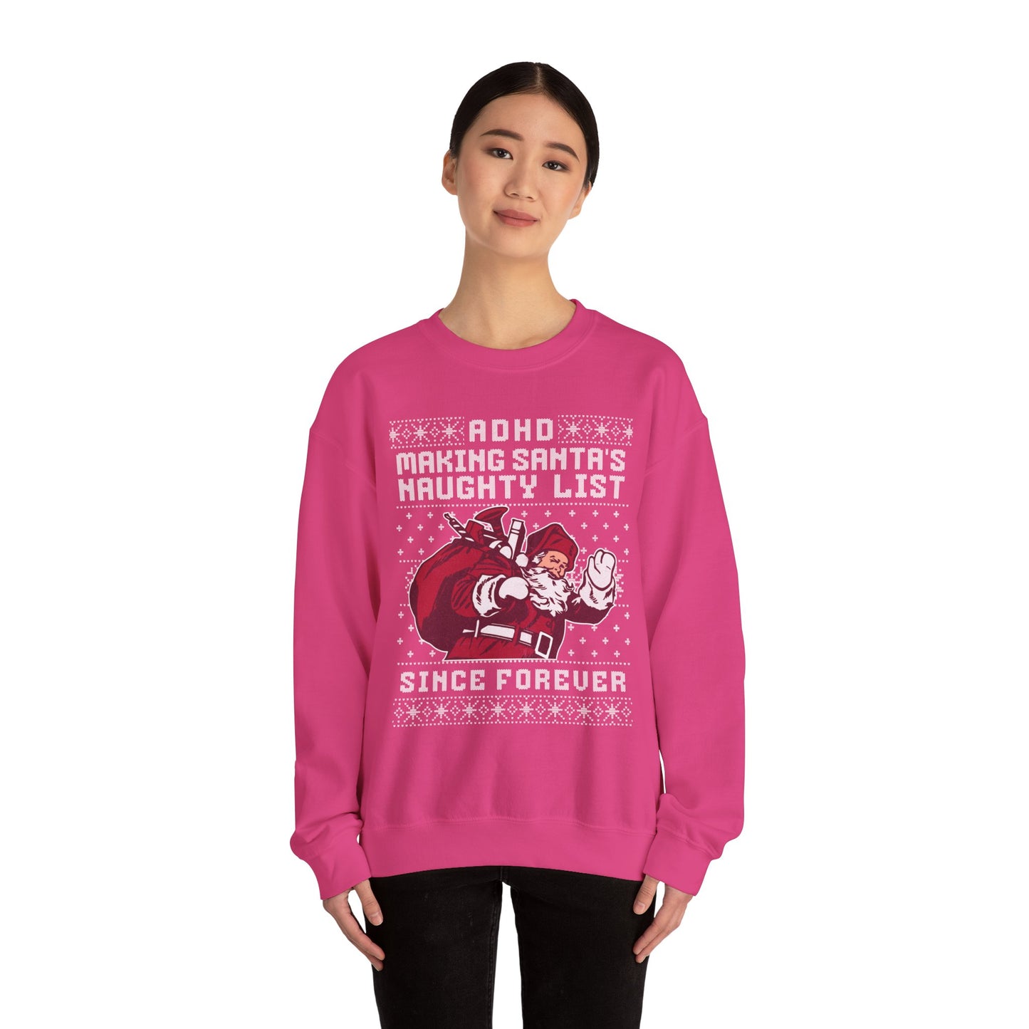 ADHD: Making Santa's Naughty List Since Forever – Unisex Heavy Blend Sweatshirt – Cozy Everyday Warmth