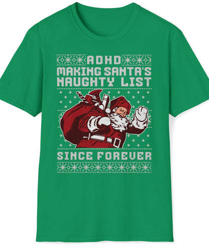 On the ADHD Naughty List - Unisex Softstyle T-Shirt Santa's List ADHD Struggles ADHD Awareness GIFT