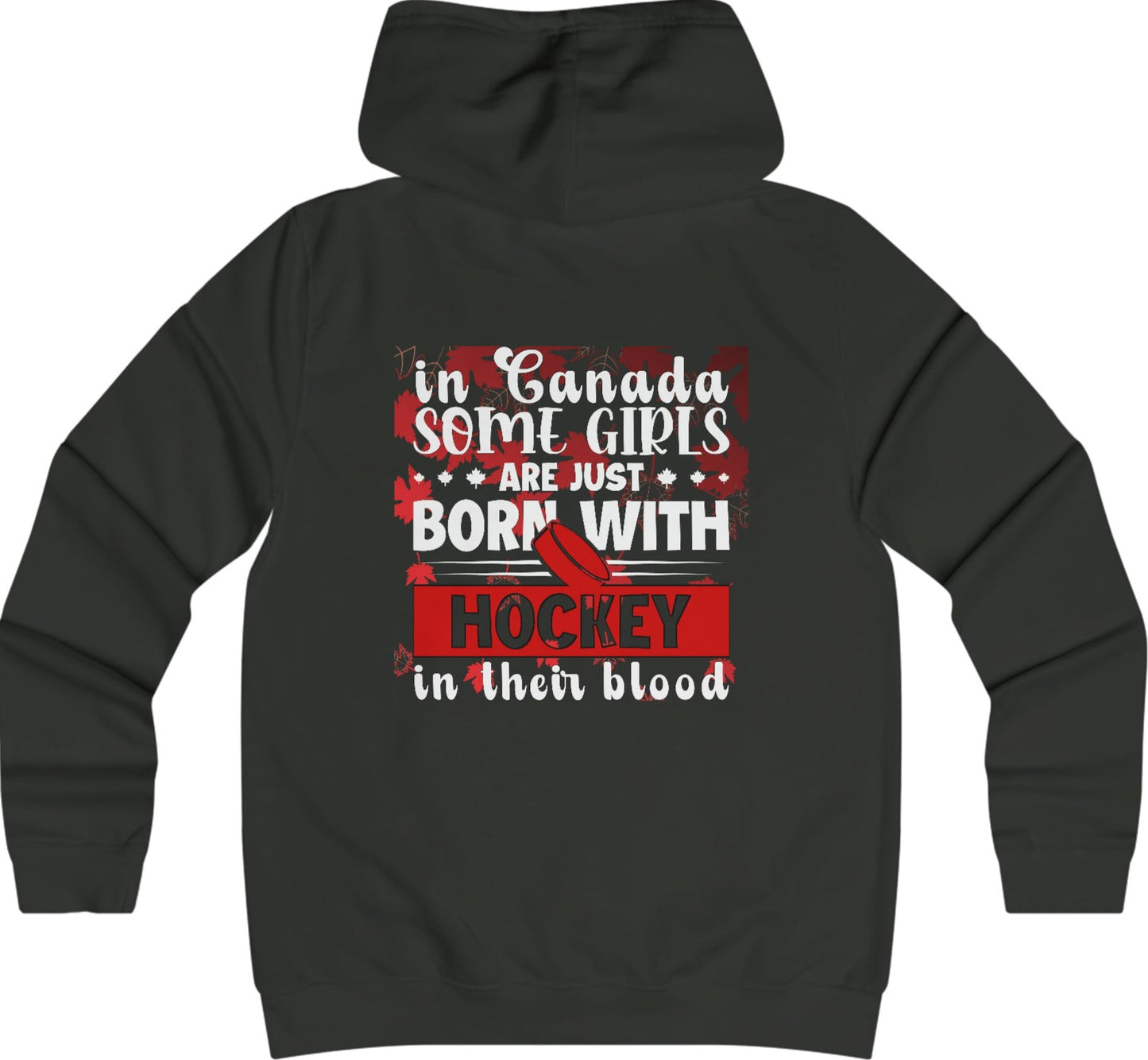 In Canada Some Girls Are Just Born With Hockey In Their Blood - Women's College Hoodie - Canadian Hockey