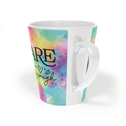 You Are Enough - Ceramic Latte Mug, 12oz - Rainbow Clouds