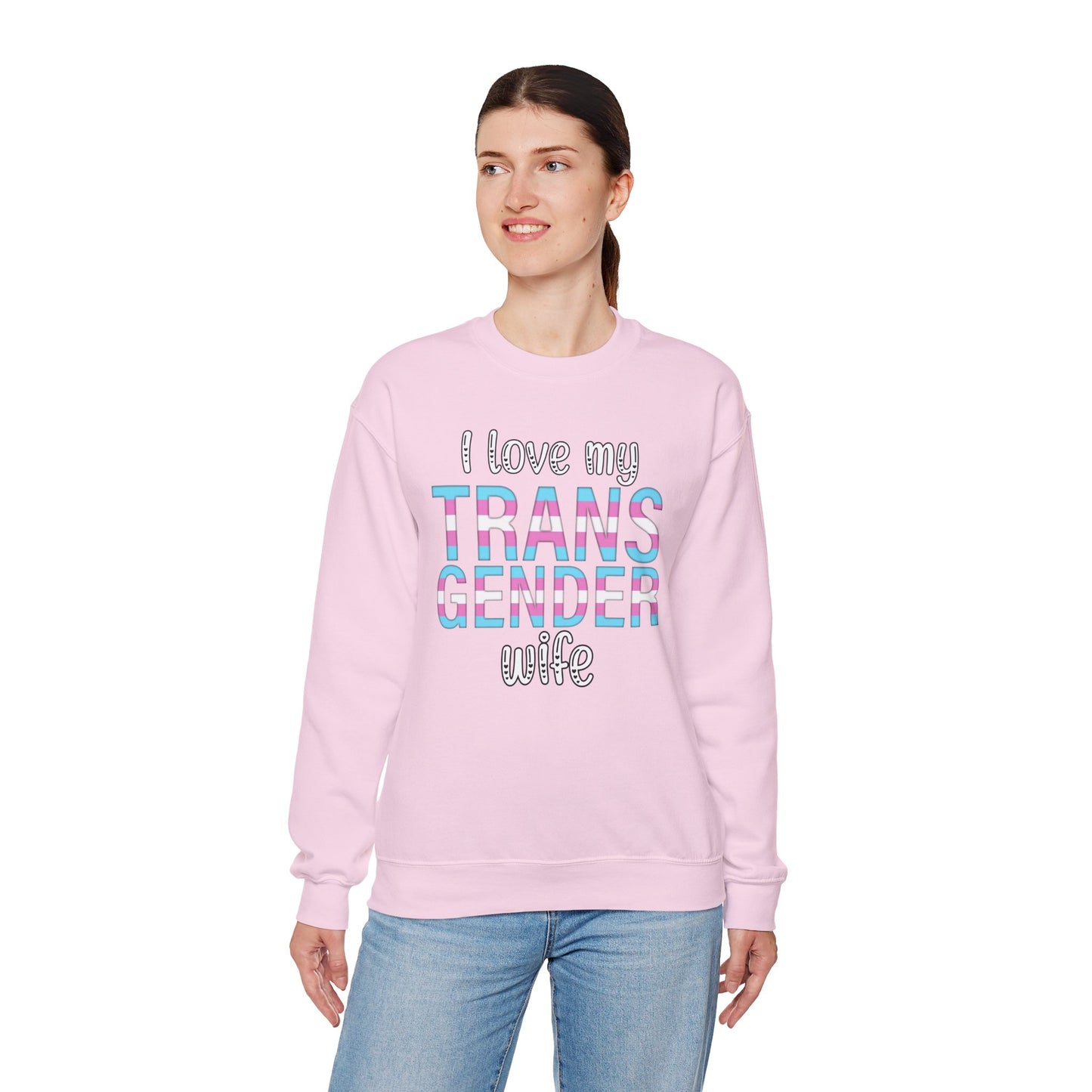 I Love My Transgender Wife | Unisex Heavy Blend™ Crewneck Sweatshirt