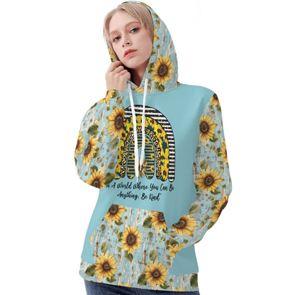 In A World Where You Can Be Anything, Be Kind - Sunflower Women's Hoodie