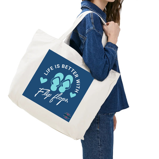 Life Is Better With Flip Flops | Eco-Friendly Cotton Tote Bag – Spacious & Durable Design
