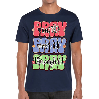 PRAY PRAY PRAY - 100% Soft Cotton T-Shirt for both Men & Women