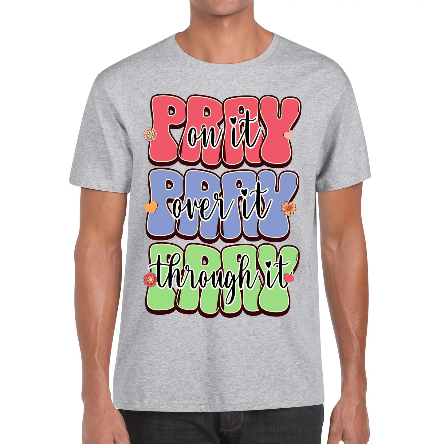 PRAY PRAY PRAY - 100% Soft Cotton T-Shirt for both Men & Women