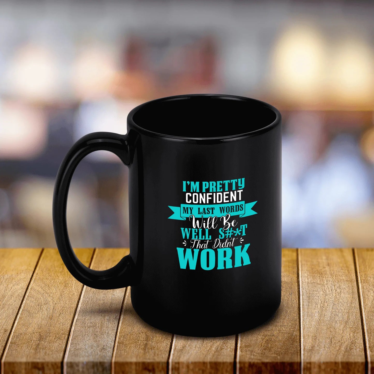 My Last Words - Black Ceramic Mug (15 oz)