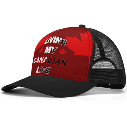 Living My Canadian Life - Mesh Trucker Hat