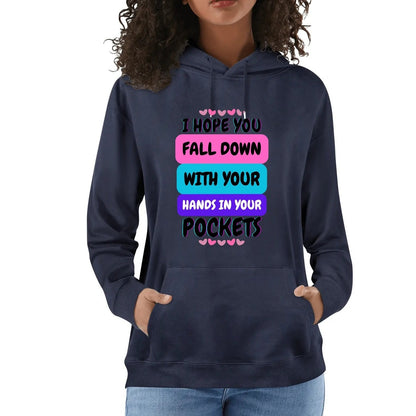 I Hope You Fall Down - Unisex Soft 100% Cotton Hoodie