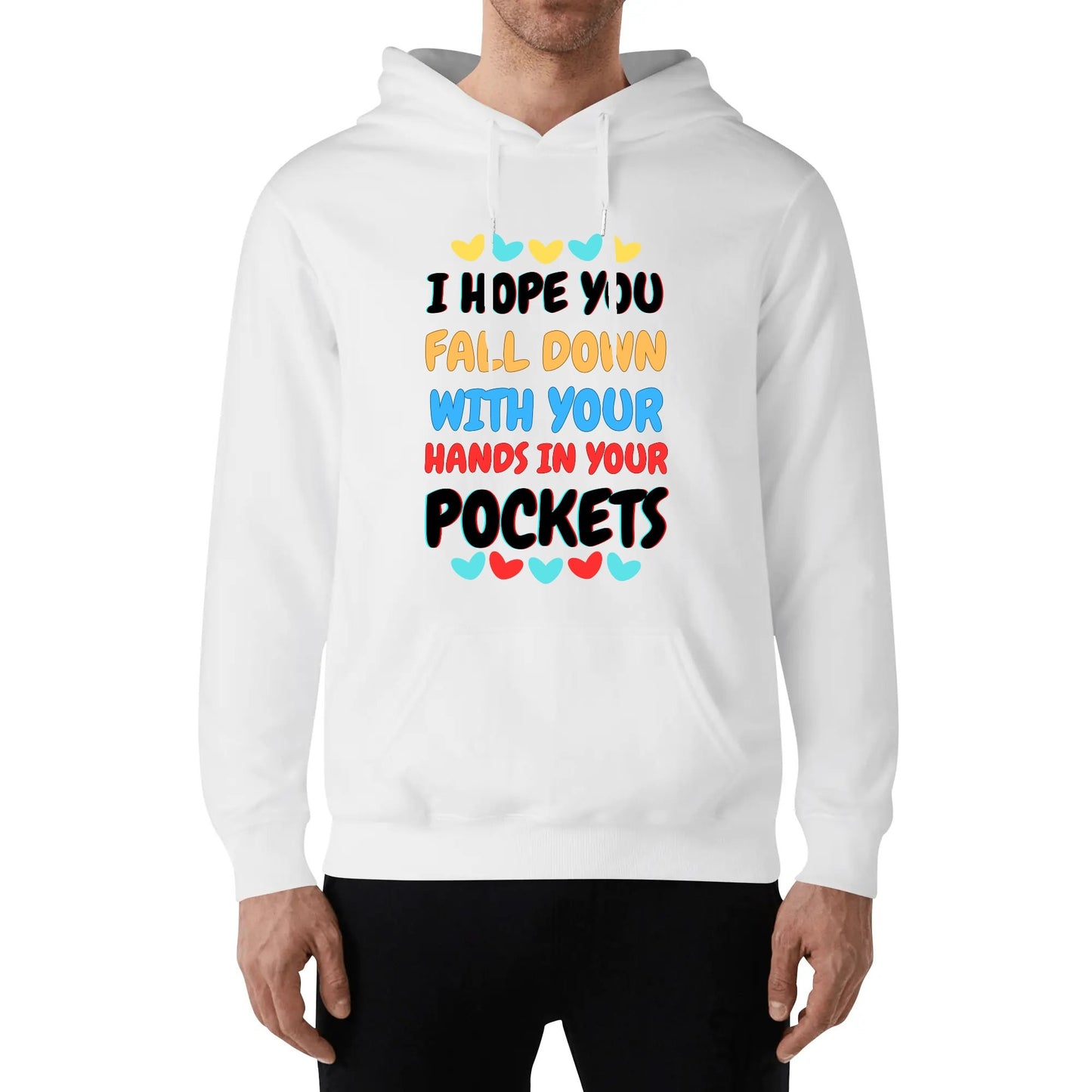 I Hope You Fall Down - Unisex Soft 100% Cotton Hoodie