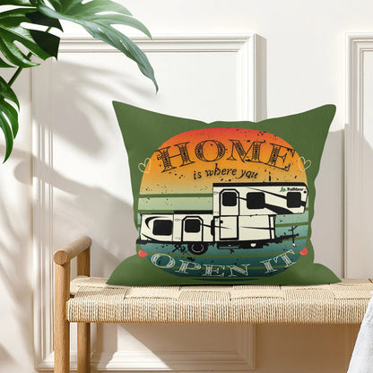 Home Is Where You Open It - TrailManor - Pillow Case Cover 18x18"