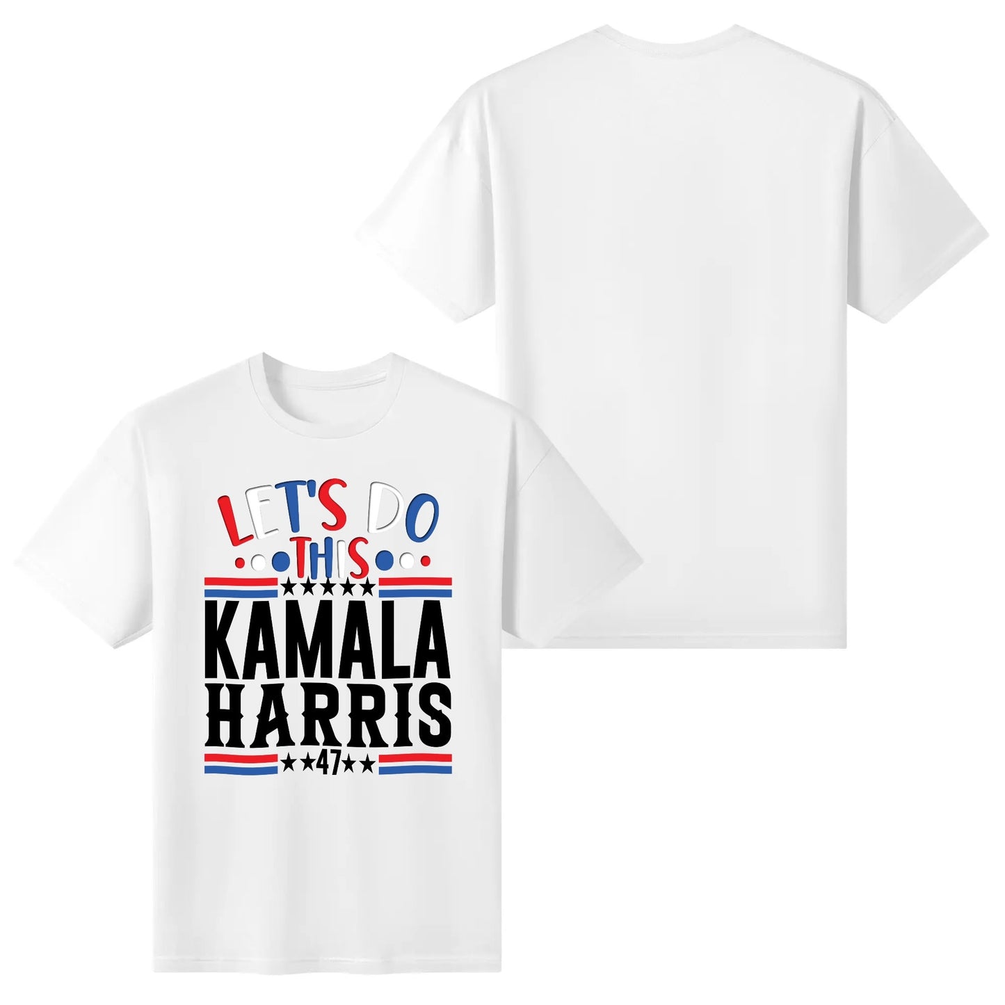 Let's Do This - Kamala Harris 47 - Women's Super Soft 100% Cotton T-Shirts