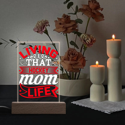 Mom Life - LED Acrylic Night Light and Wooden Base Table Décor