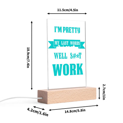 Fun and Sarcastic - Rectangular LED Acrylic Night Light and Wooden Base Table Décor