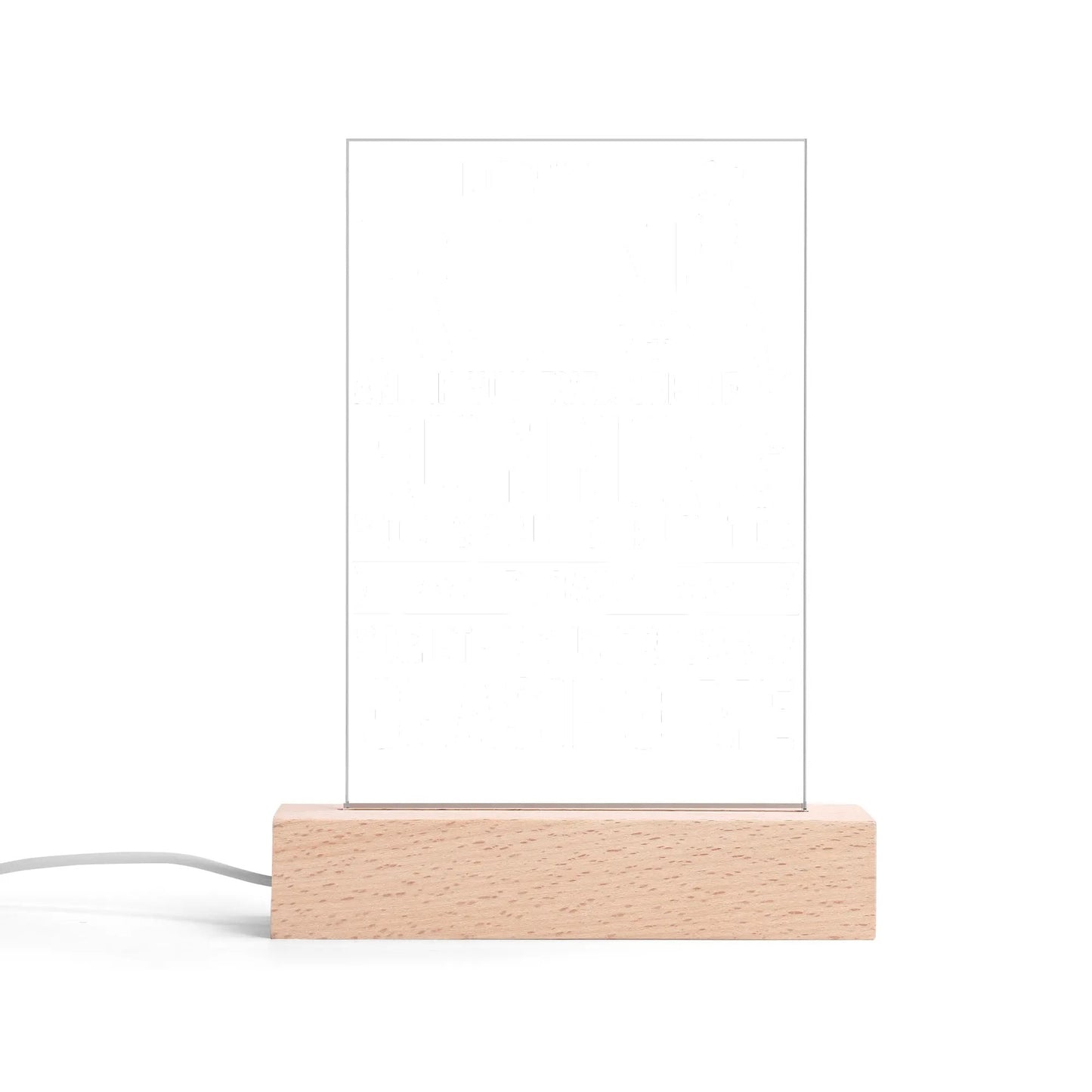 Fun and Sarcastic - Rectangular LED Acrylic Night Light and Wooden Base Table Décor