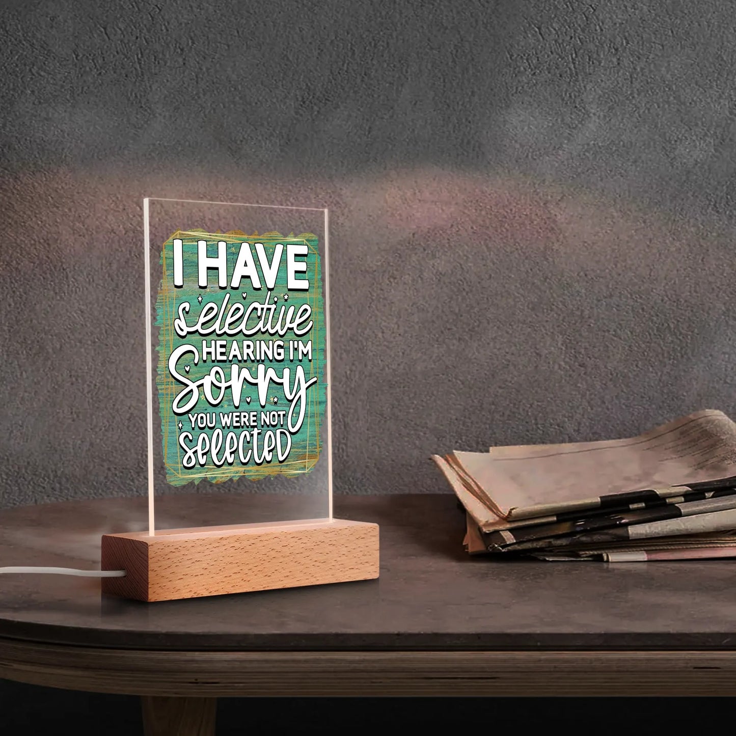 Fun and Sarcastic - Rectangular LED Acrylic Night Light and Wooden Base Table Décor