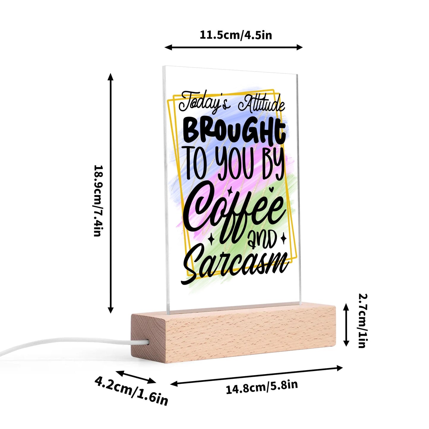 Fun and Sarcastic - Rectangular LED Acrylic Night Light and Wooden Base Table Décor