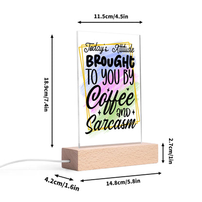 Fun and Sarcastic - Rectangular LED Acrylic Night Light and Wooden Base Table Décor