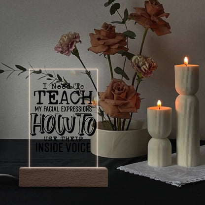 Fun and Sarcastic - Rectangular LED Acrylic Night Light and Wooden Base Table Décor