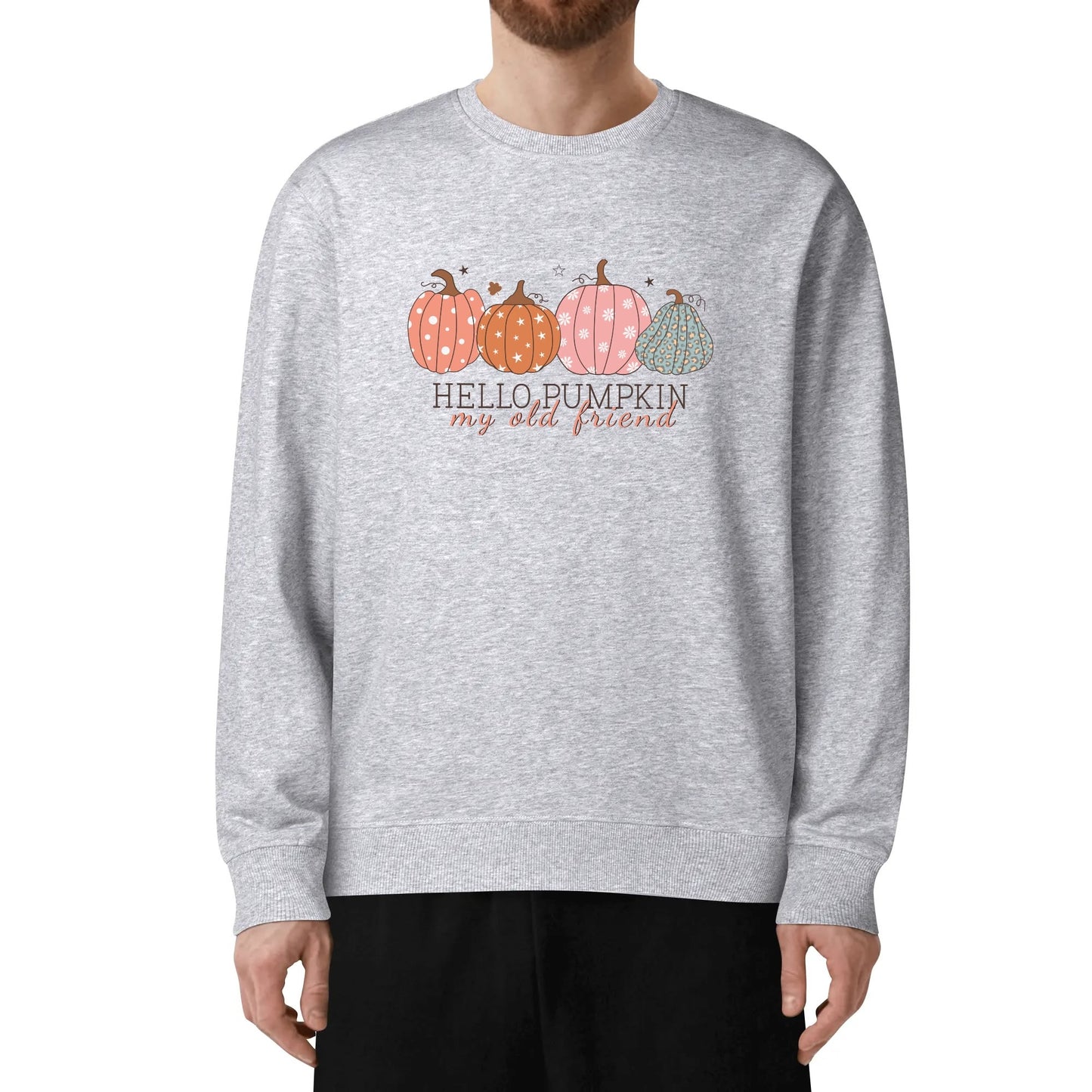 Hello Pumpkin My Old Friend - Unisex 100% Soft Cotton Sweatshirt - Celebrate Fall